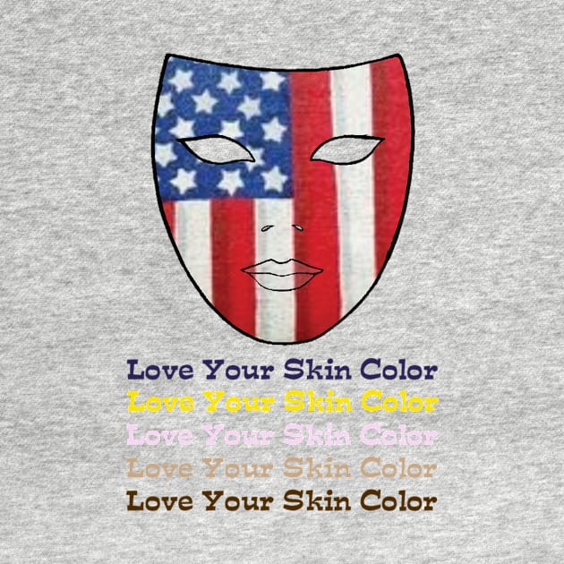 Love Your Skin Color by BetterT